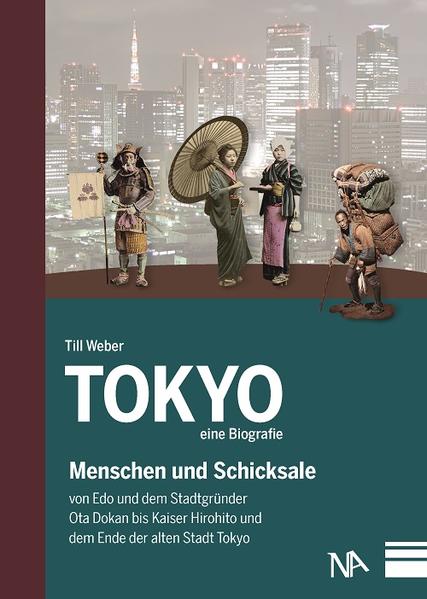 Tokyo - Eine Biografie