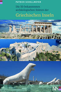 Die 50 bekanntesten archäologischen Stätten der griechischen Inseln