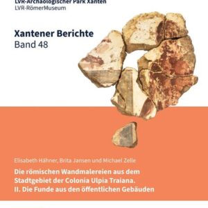 Xantener Berichte Band 48