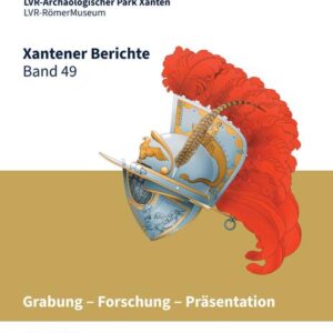 Xantener Berichte Band 49