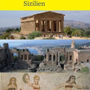 Die 50 bekanntesten archäologischen Stätten auf Sizilien