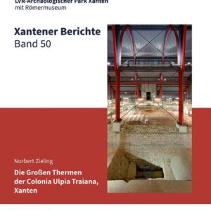 Xantener Berichte Band 50