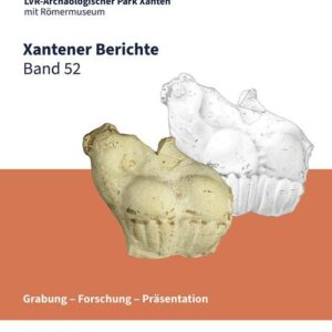 Xantener Berichte Band 52